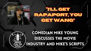 Comedian Mike Young Discusses The Movie Industry and Mike's Scripts | The Mike Calta Show