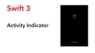 How to use UIActivityIndicator (Swift 3 + Xcode 8.2.1)