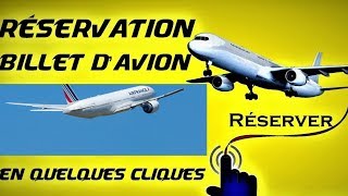 comment réserver  un billet d'avion  ?