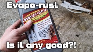 Is Evapo-rust actually any good?