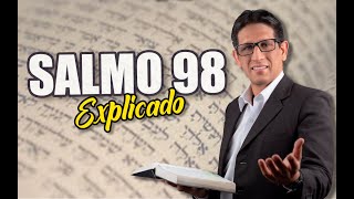 ✅ SALMO 98 - EXPLICADO 🔥 | Reavivados por su Palabra || 12 DE AGOSTO 2023