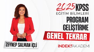 KPSS - Program Geliştirme Genel Tekrar 1 - Eğitimle İlgili Temel Kavramlar - Zeynep SALMAN İÇLİ