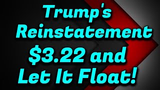 Iraqi Dinar💥Trump's Reinstatement $3 22 and Let It Float!💥Today Updates \u0026 RV News