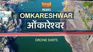 Omkareshwar | Omkareshwar jyotirlinga | Drone view | Bunny Films Creations By Nayan Jharbade \u0026 Team