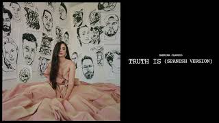 Sabrina Claudio - Truth Is [Spanish Version] (Official Audio)