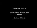 Sublime Text 3 Intro | Install Guide | Review