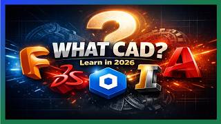 What CAD software should you learn? 2026