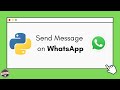 Automate whatsapp messages python with 4 lines of code | pywhatkit