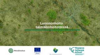 Luonnonhoito taimikonhoitotöissä