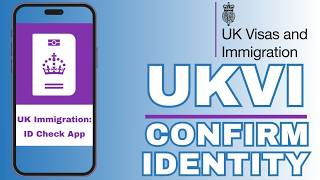 How to use UK immigration ID check app to confirm identity | UKVI account (2026)