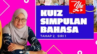 KUIZ  SIMPULAN BAHASA TAHUN 4, 5, \u0026 6 SIRI 1