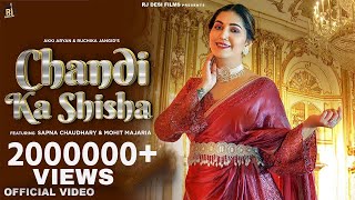 Chandi Ka Shisha - Sapna Choudhary New Song | Ruchika Jangid | New Haryanvi Song 2023