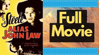 Alias John Law  BOB STEELE Western Film, Best action  English Movies Full Hollywood Free Movies