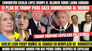 EXMINISTRA DELATA A SARABIA.EL MUNDO EN VILO CON TRUMP.VUELVE MUÑOZ AL SENADO PIERDE INGRID