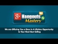 G+ Hangouts Mastery PLR Review - G+ Hangouts Mastery Video Course Review + 100 Mega Bonuses Today!