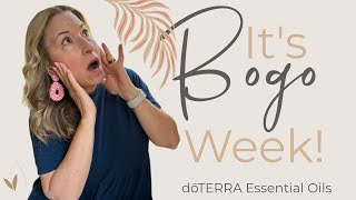 dōTERRA's BOGO Box Week 2022 | Yo Oils by Elena Yordan