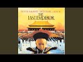 The Last Emperor (Main Title Theme)