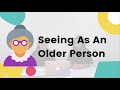 Old Age Simulation Experience | Educational