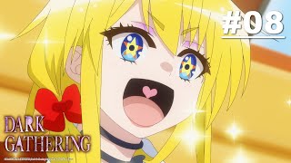 Dark Gathering - Episode 08 [English Sub]