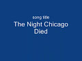 the night chicago died