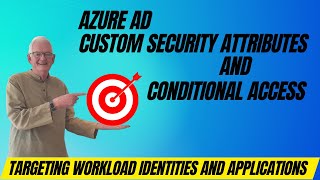 Azure AD Custom Security Attributes and Conditional Access