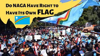 Why Naga Demand Their Flag? | Do Naga Have Right to Have Its Own Flag?