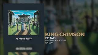 King Crimson - Epitaph (Live, Fillmore West, 12/15/1969)