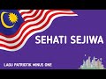 Sehati Sejiwa | Lagu Patriotik Minus One