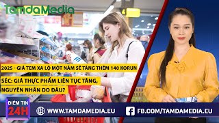 TamdaMedia | ĐIỂM TIN 24H - 1.12.2024 | Séc: Giá thực phẩm liên tục tăng, nguyên nhân do đâu?