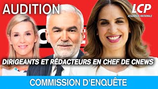 CNews : auditions devant la commission d'enquête sur les fréquences TNT - 29/02/2024