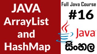How to Use Array List and Hash Map in Java | Java Sinhala | Part 16