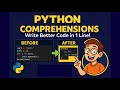 Python Comprehensions - List, Set, & Dictionary Comprehensions