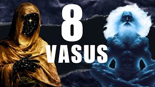 who are the 8 Vasus?