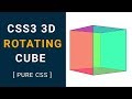 CSS3 3d rotating cube animation | css animation keyframes | css animation tutorial