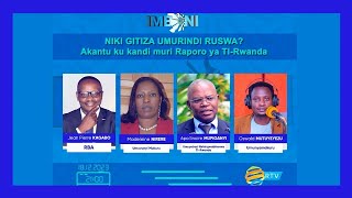 #IMBONI: Ni iki gitiza umurindi ruswa? | Akantu ku kandi muri raporo ya TI-Rwanda