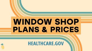 Window Shop on HealthCare.Gov