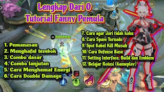 Lengkap Dari 0 Tutorial Fanny Sampai Bisa, Tutorial Fanny Pemula Mobile Legends 2024