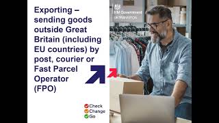 Exporting - sending goods outside Great Britain (including EU countries) by post, courier or FPO