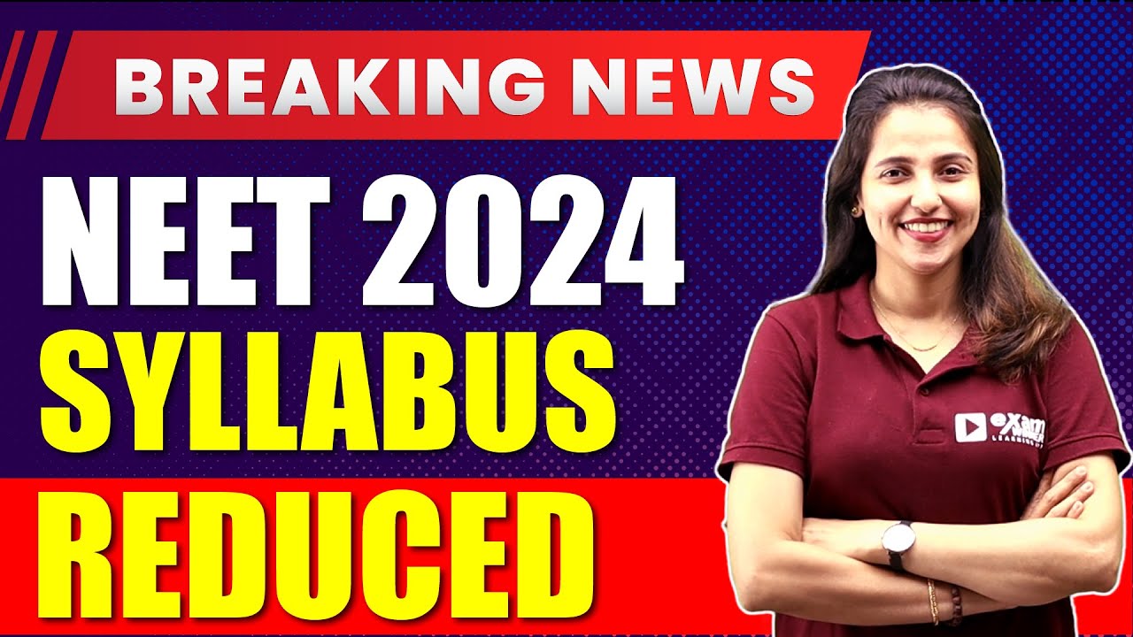 NEET 2024 Syllabus Reduced!!! | NEET UG Latest Updates... | Exam Winner ...