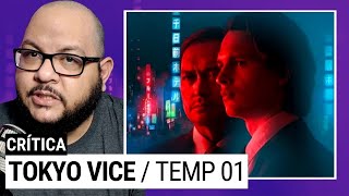 TOKYO VICE: Excelente série, mas... | Crítica - 1a temporada