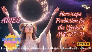 ARIES | 25 - 31 May 2026 | Weekly Horoscope | #horoscope #astrology #forecast