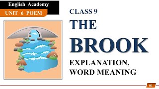 The Brook Poem Class 9 Explanation| English Academy| word meaning| Line by Line Explanation|