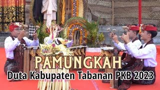 PAMUNGKAH - LOMBA GENDER WAYANG DUTA KAB. TABANAN PKB 2023