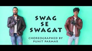 Swag Se Swagat | Tiger Zinda Hai | Choreography by Punit parmar | Salman khan & katrina kaif | 2017