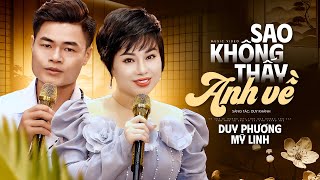 Sao Không Thấy Anh Về - Cặp Đôi Mới Duy Phương & Mỹ Linh Song Ca Ai Nghe Cũng Khen