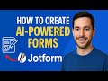 How to Create AI Powered Forms with Jotform