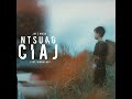 ntsuaj ciaj feat. kiana lor