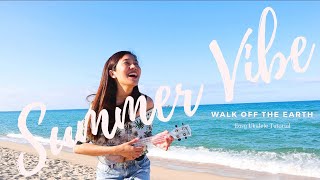 Summer Vibe - Walk off the Earth | Easy Ukulele Tutorial