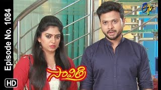 Savithri | 20th September 2018 | Full Episode No 1084 | ETV Telugu