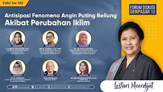 LIVE : Antisipasi Fenomena Angin Puting Beliung Akibat ...  - Forum Diskusi Denpasar 12 - Edisi 182